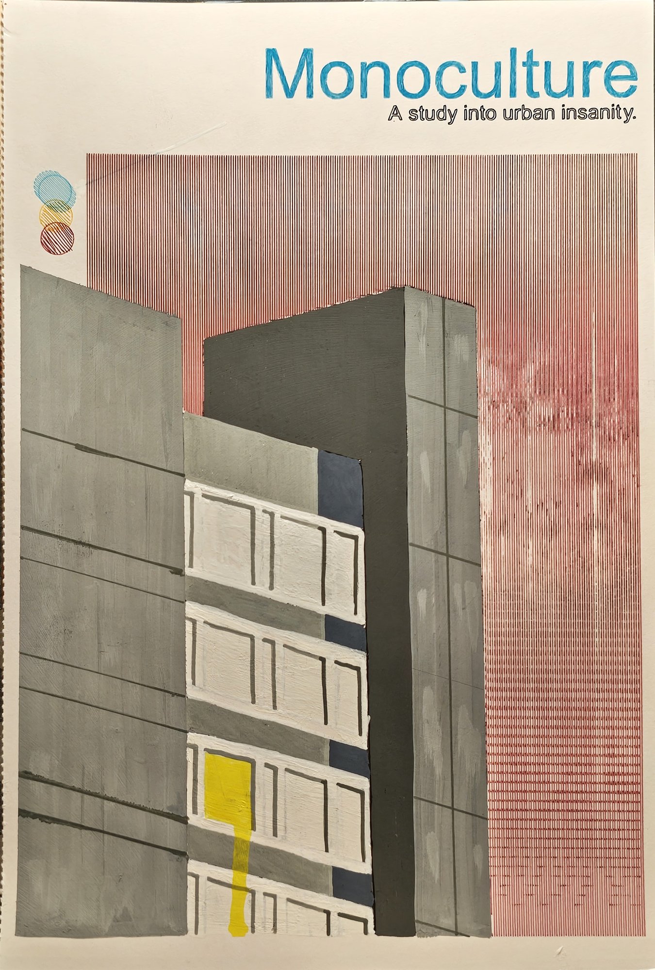 Poster titled Monoculture, A study into urban insanity: a grey brutalist tower block painted in front of a plotted field of fine red vertical lines, with one yellow window