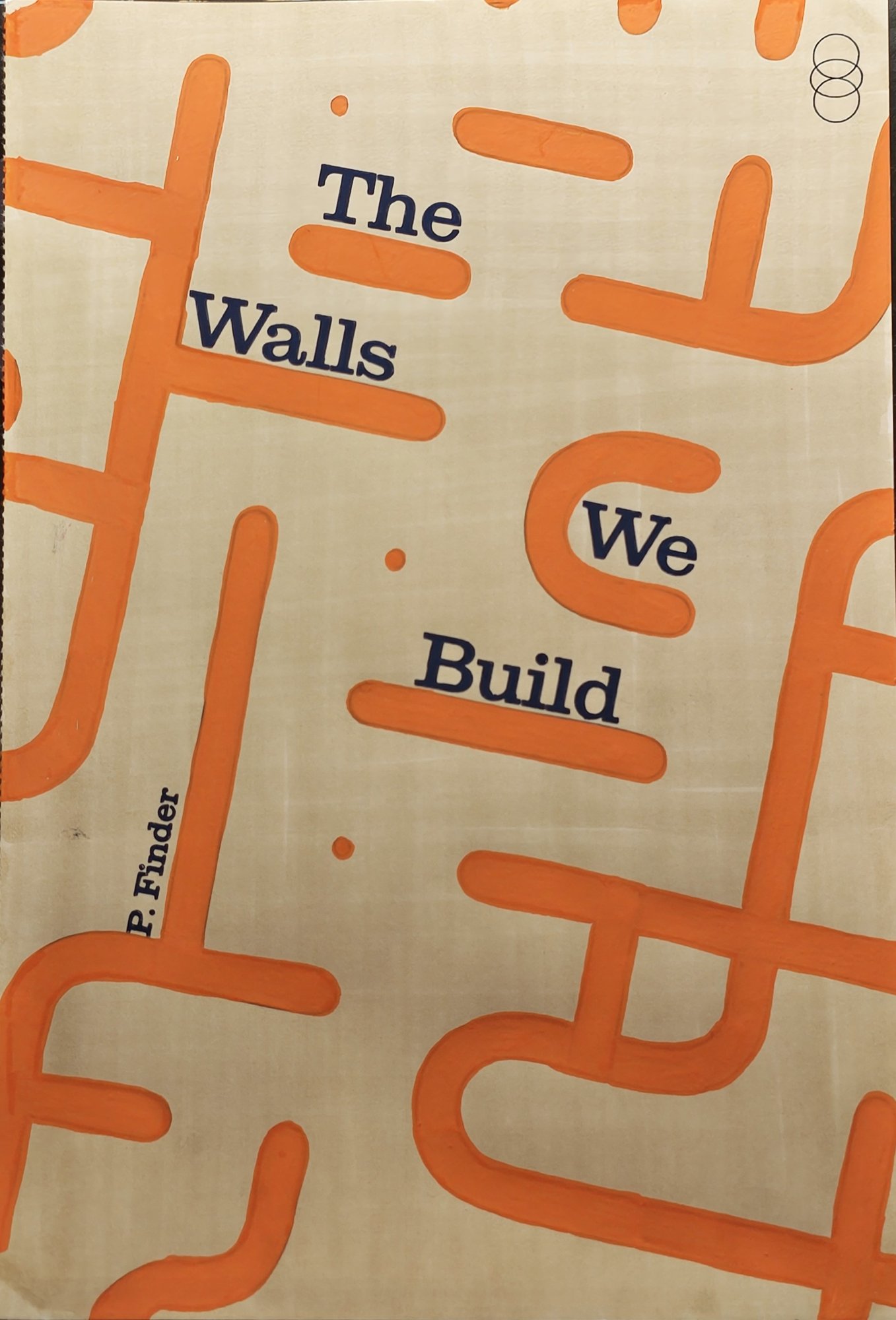 Faux book cover titled The Walls We Build by P. Finder: orange maze walls plotted over a cream ground, with the title in dark blue serif type between the walls